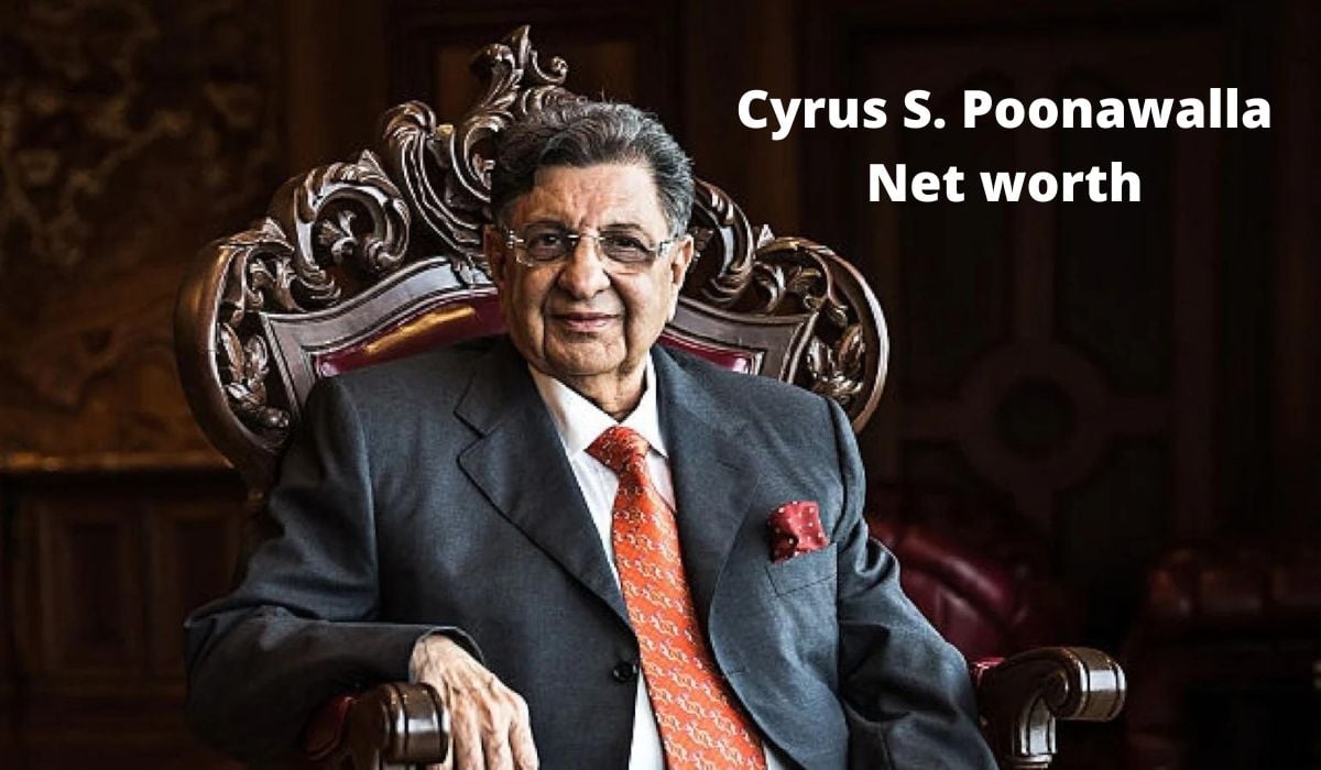Cyrus S. Poonawalla Net worth