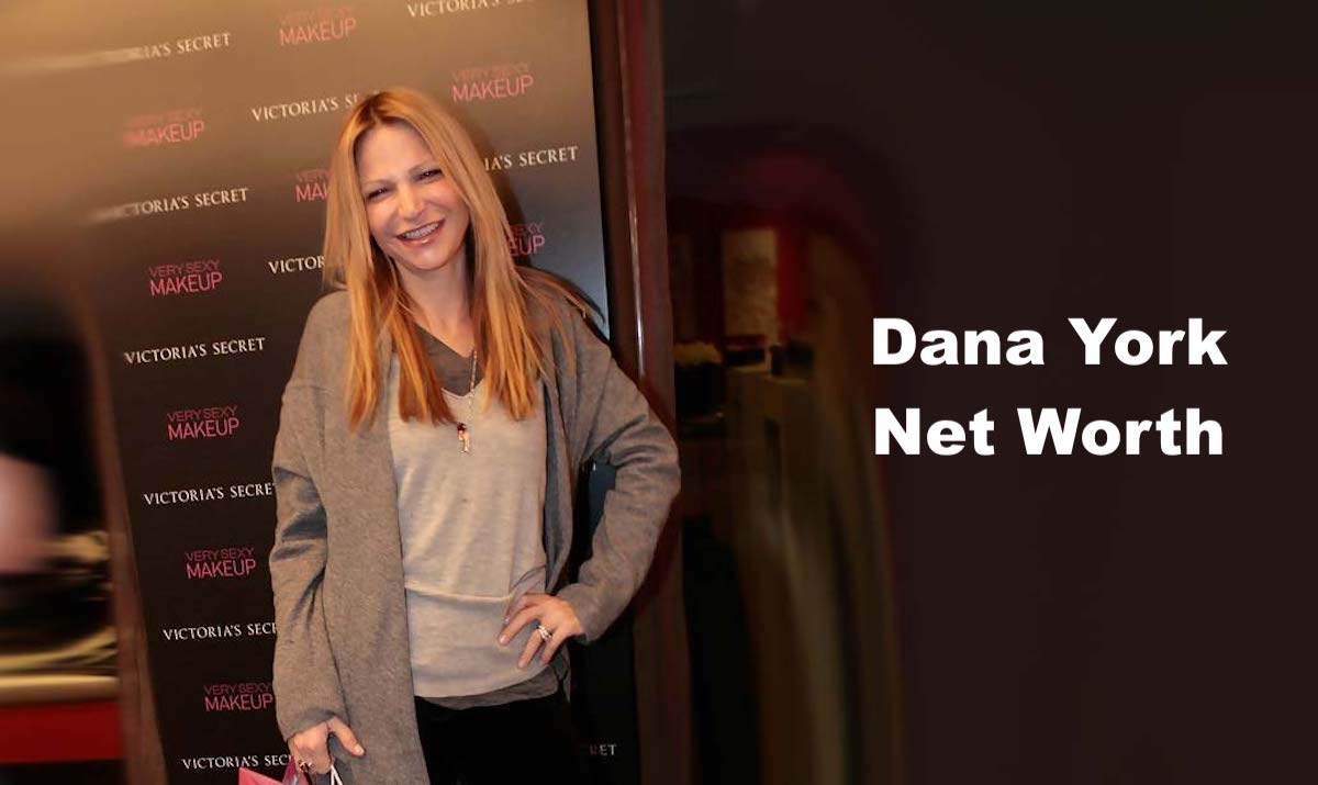 Dana York Net Worth