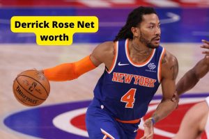 Derrick Rose Net worth