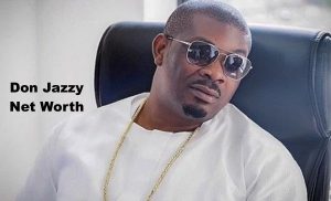 Don Jazzy Net Worth 2023: Earnings Career  Home Wife Age