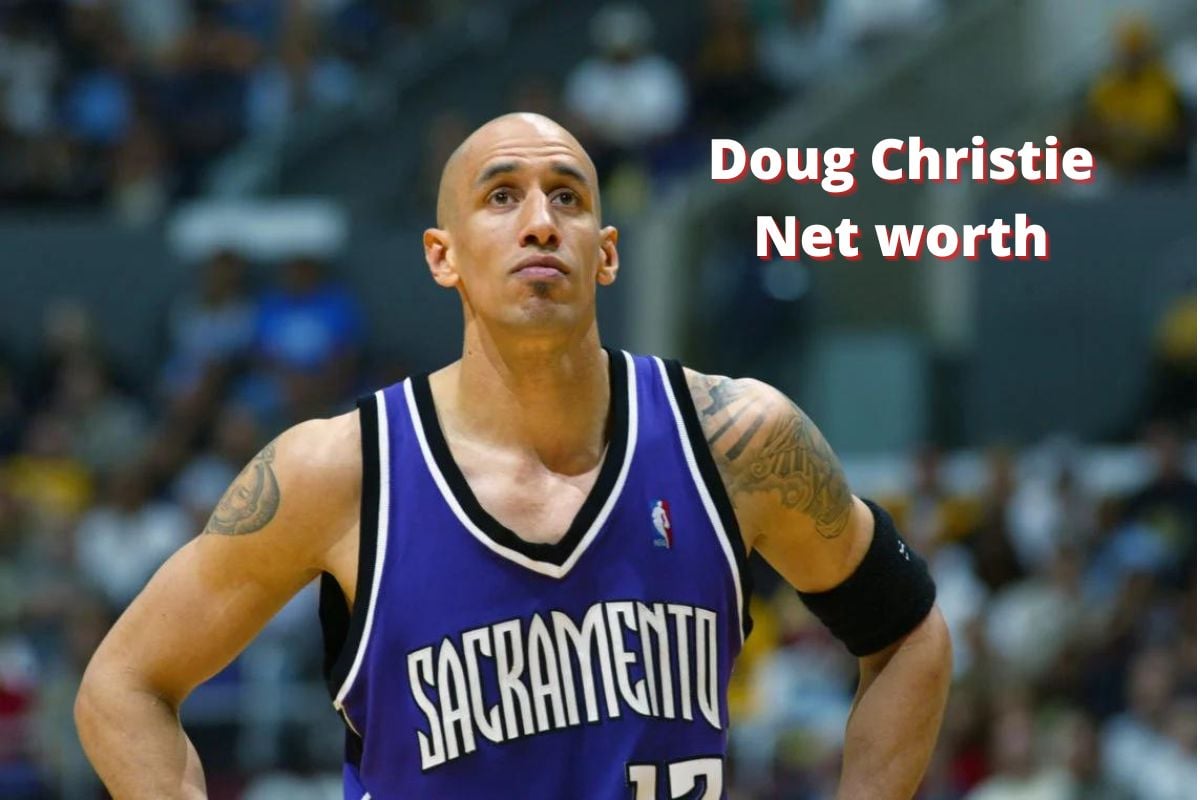 Doug Christie Net worth