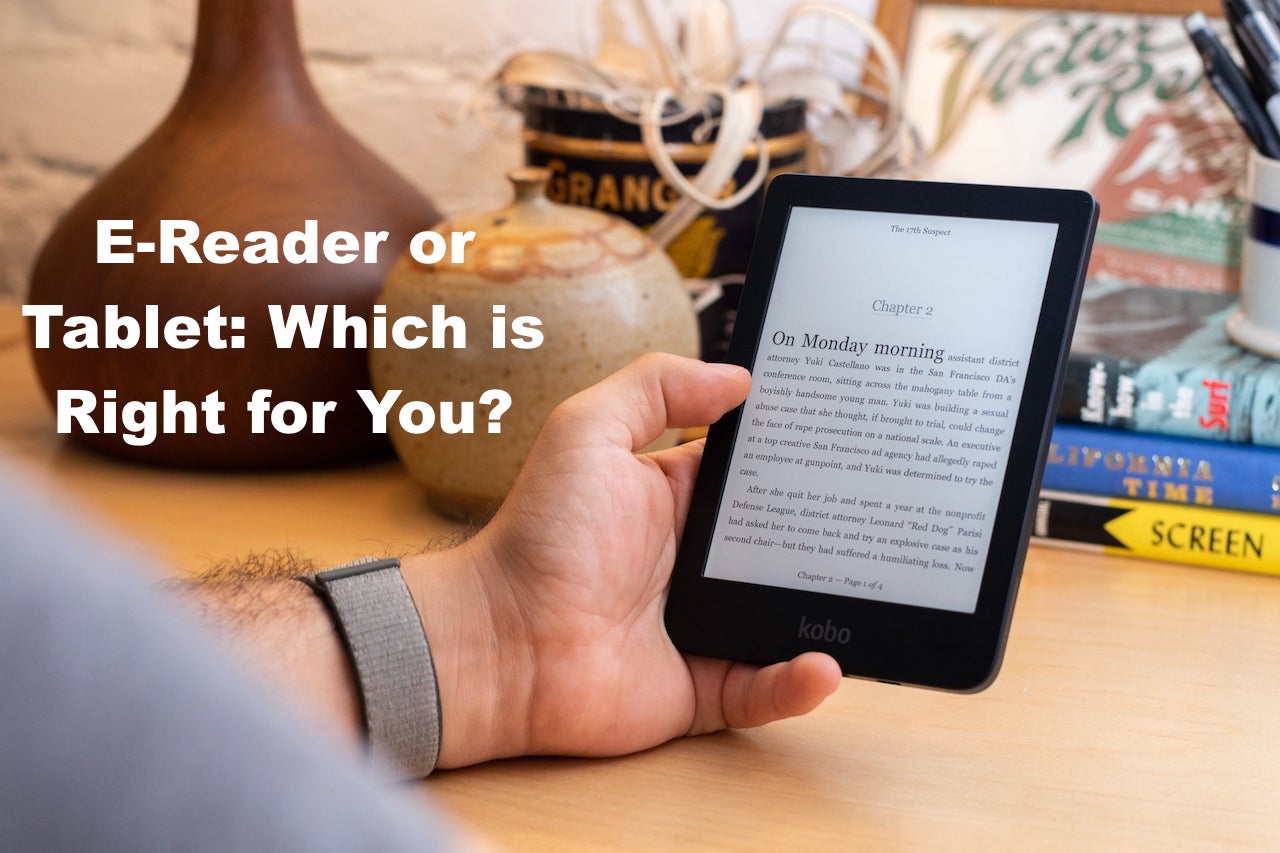 E-Reader or Tablet