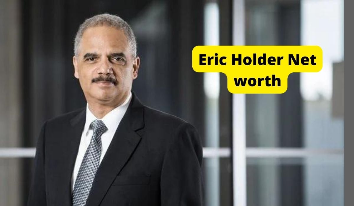 Eric Holder Net worth