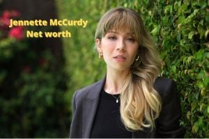 Jennette McCurdy Net worth