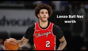 Lonzo Ball Net Worth 2023: NBA Salary Career Home Assets