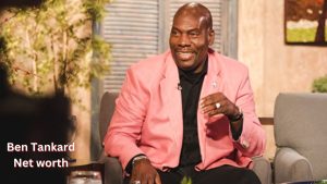 Ben Tankard Net Worth