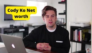 Cody Ko Net Worth 2023: YouTube Career Income Home Cars Age