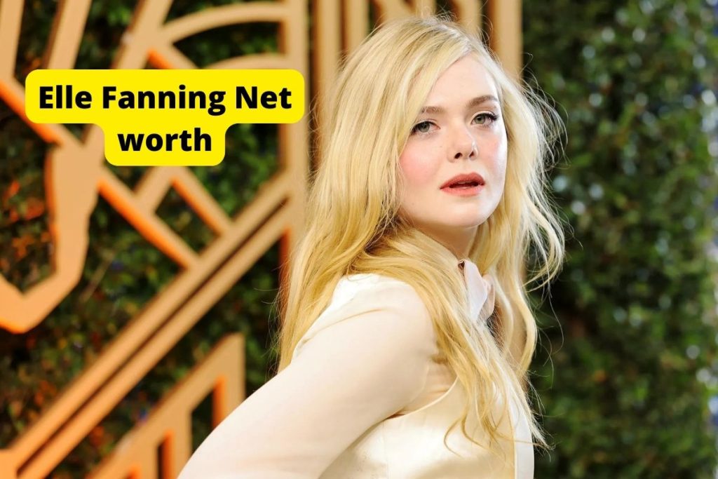 Elle Fanning Net Worth 2024: BF, Age, Salary and Investments