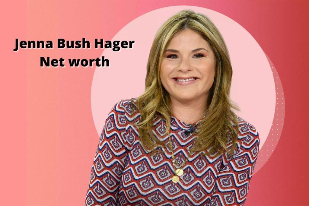 Jenna Bush Hager Net Worth 2023 Earnings Age Career Home Bf