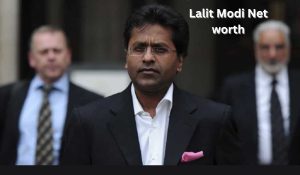 Lalit Modi Net worth