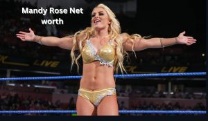Mandy Rose Net Worth 2023: Wrestler Career Income Home Age