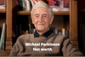 Michael Parkinson Net worth