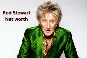 Rod Stewart Net Worth 2023: Singing Career Income Home Age