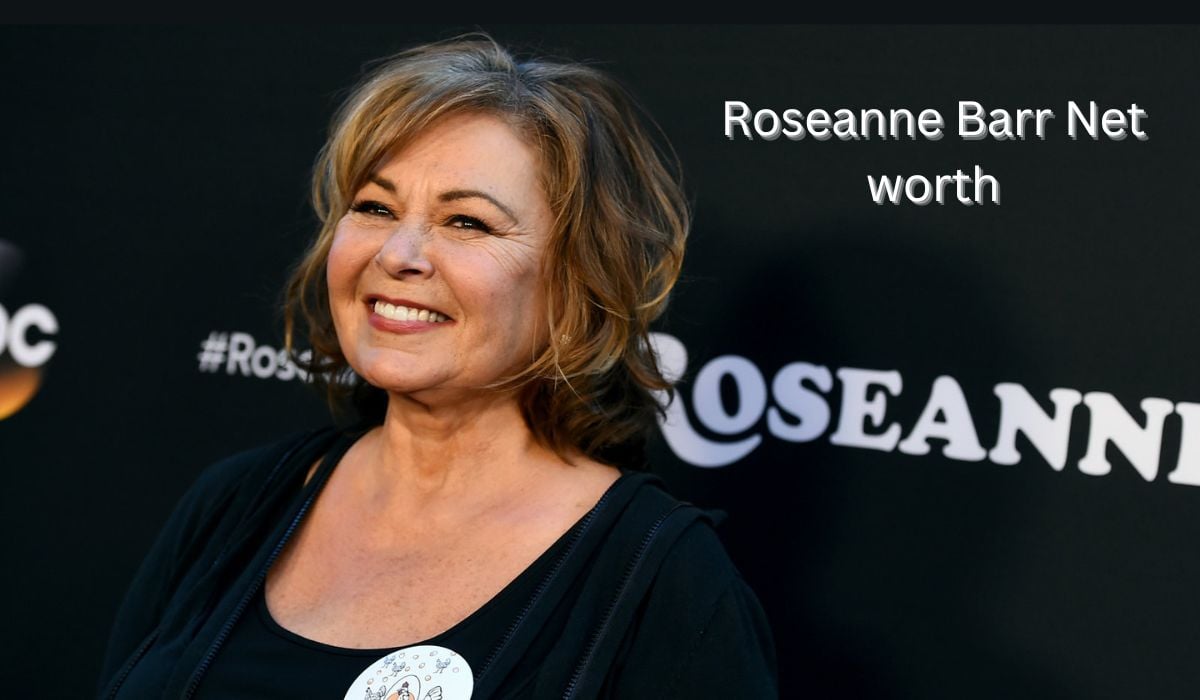 Roseanne Barr Net worth