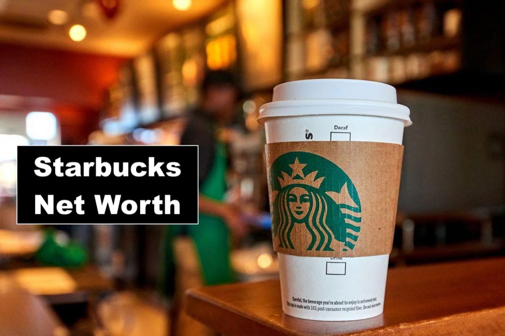 Starbucks Net Worth 2023 Assets Revenue PE Ratio