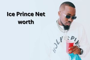 Ice Prince Net Worth 2023: Rapper Income Career Assets Age