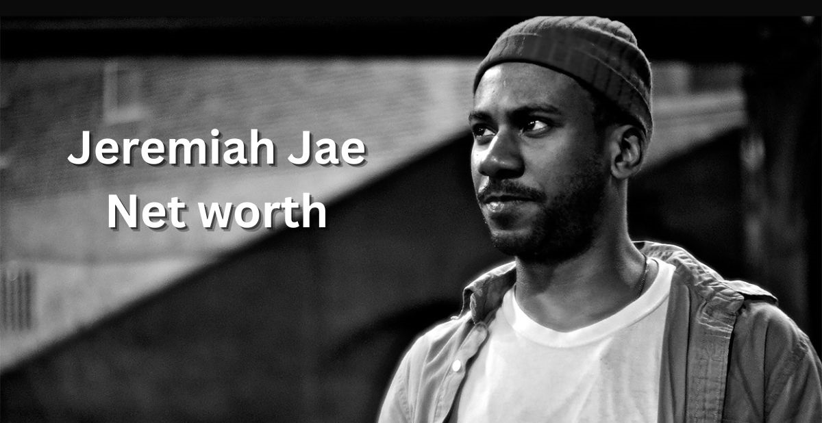 Jeremiah Jae Net worth