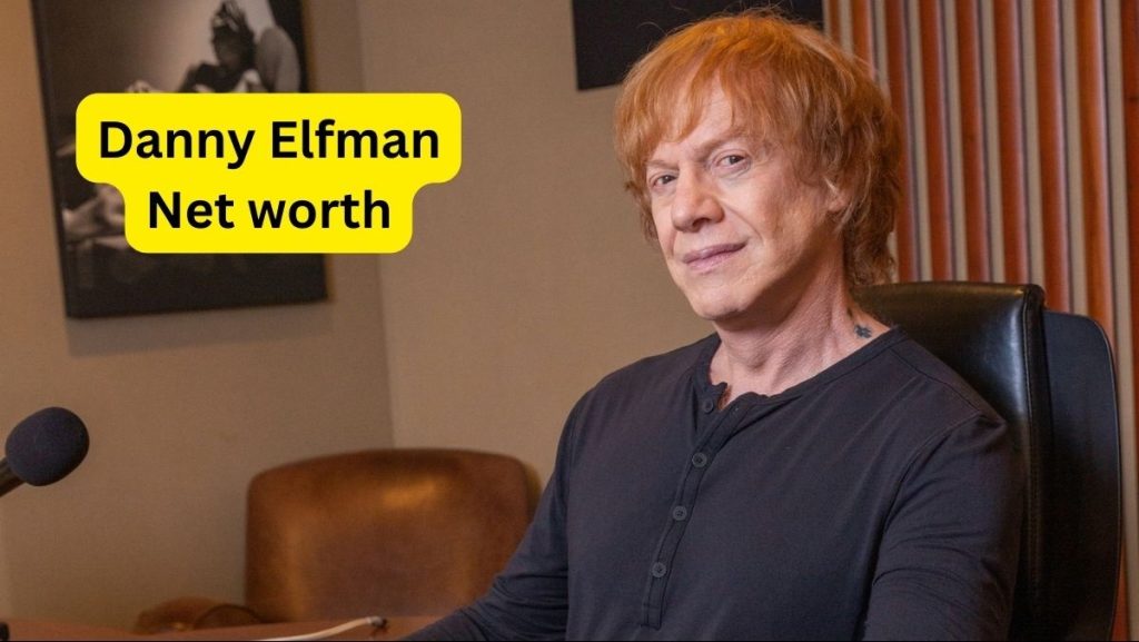 Danny Elfman Net Worth 2024 Age, Salary, and Home