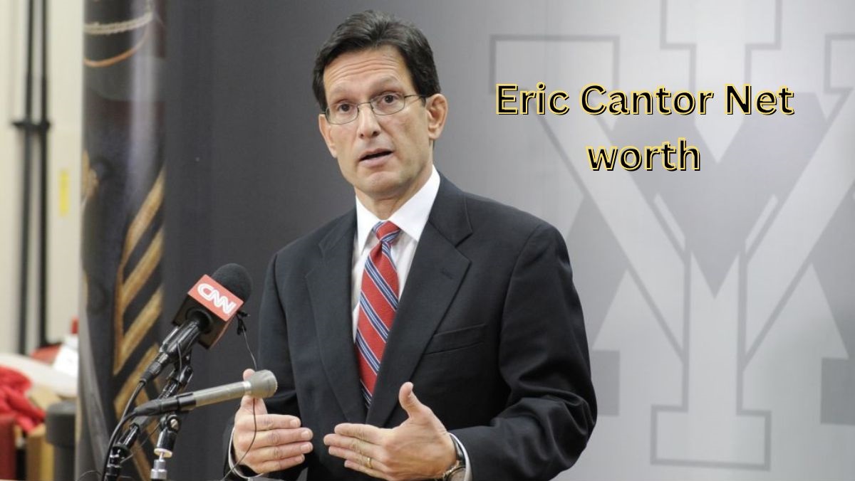 Eric Cantor Net worth