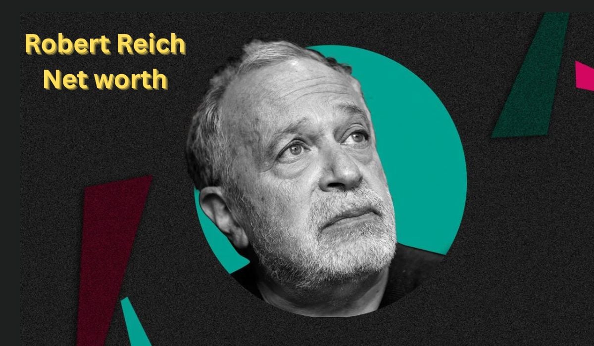 Robert Reich Net worth