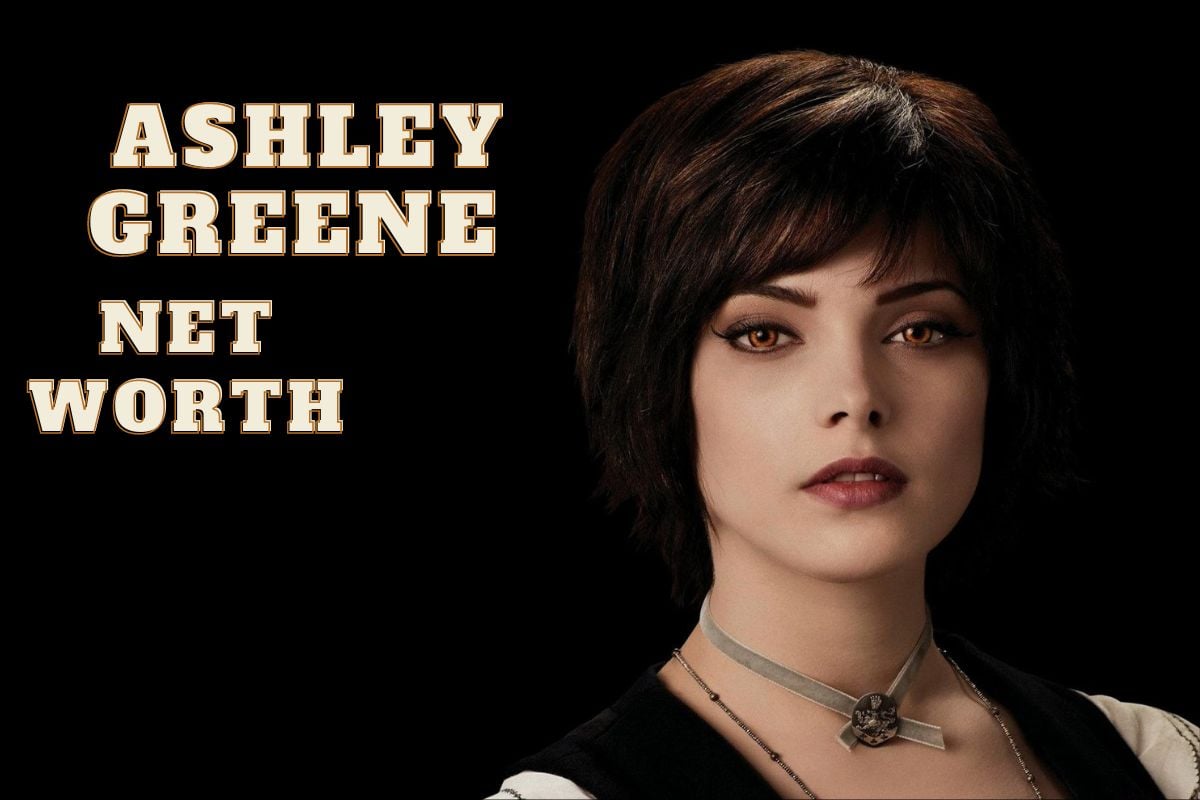 Ashley Greene Net Worth