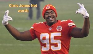 Chris Jones Net Worth 2023: Salary NFL Income House Age Gf