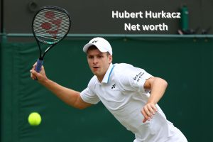 Hubert Hurkacz Net worth