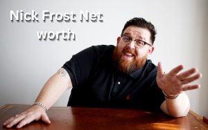 Nick Frost Net Worth 2023: Movie Income Career Home Age Cars