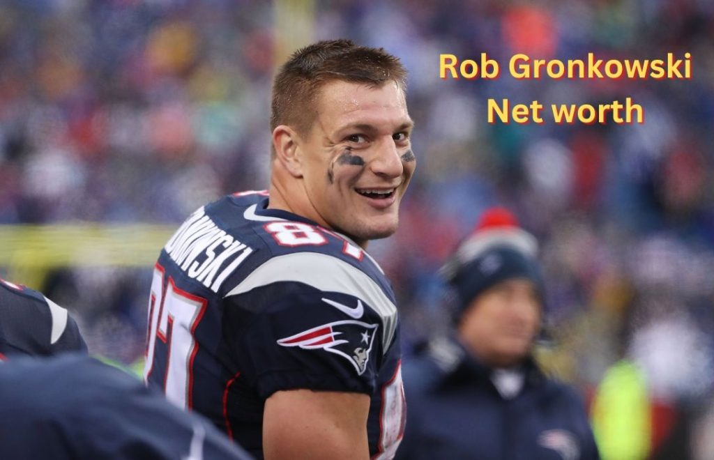 Rob Gronkowski Net Worth 2023 NFL Career Salary Assets Gf