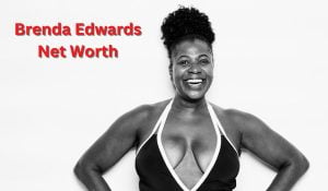 Brenda Edwards Net Worth
