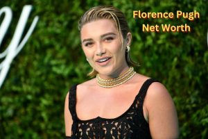 Florence Pugh Net Worth 2023: Movie Income Career Age Home