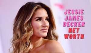 Jessie James Decker Net Worth 2023: Singing Career Income Bf