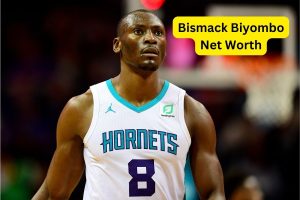 Bismack Biyombo Net Worth