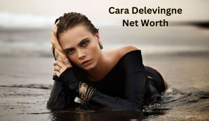 Cara Delevingne Net Worth 2023: Modelling Career Income Age