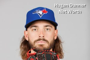 Hagen Danner Net Worth 2023: Baseball Career Income Home