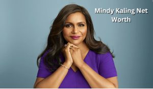 Mindy Kaling Net Worth 2023: Movie Income Career Assets Age