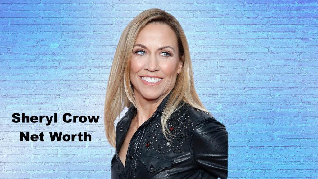 Sheryl Crow Net Worth 2025 Assets, Age and Husband