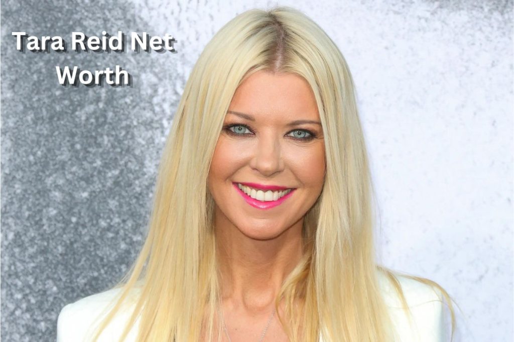 Tara Reid Net Worth 2024 Movies, BF, Height and Age