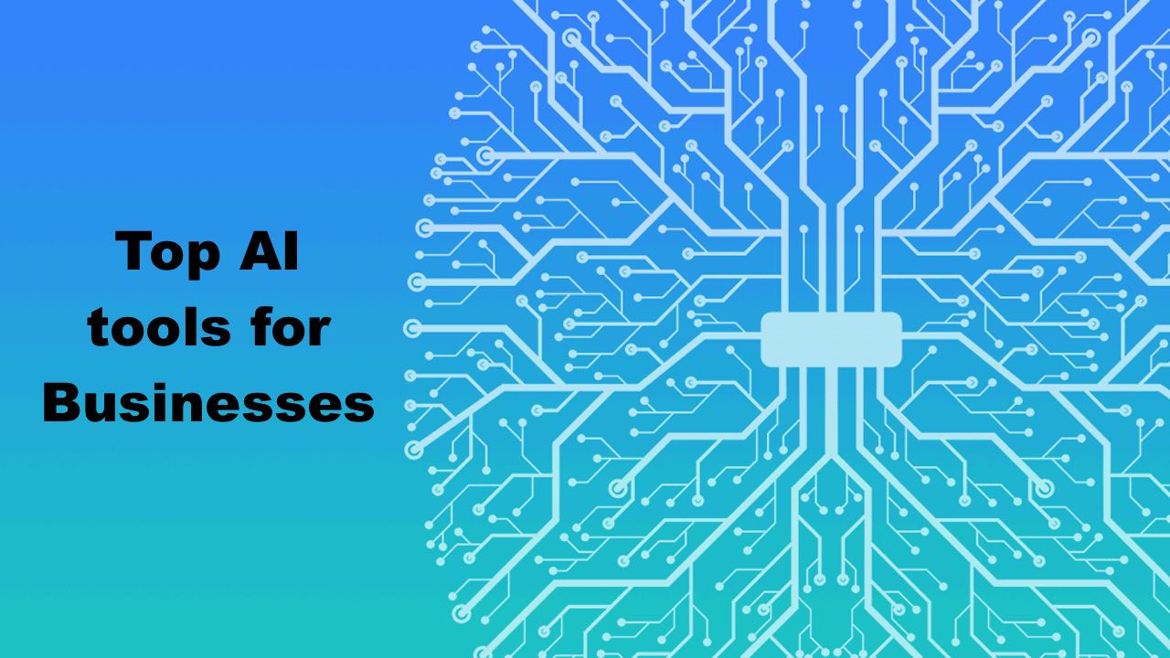 Top AI tools for Businesses