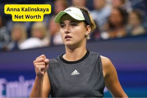 Anna Kalinskaya Net Worth