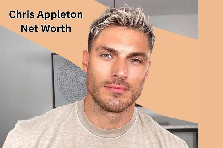 Chris Appleton Net Worth 2024 Earnings, Salary, GF and Age