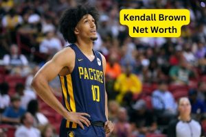 Kendall Brown Net Worth 2023: NBA Carere Earnings Home Age