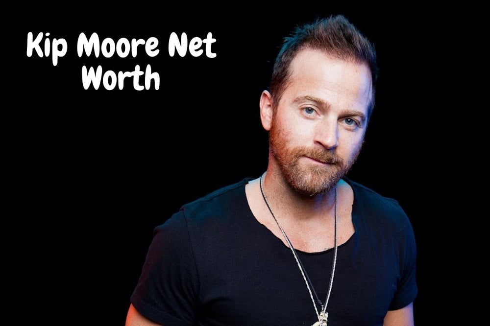 Kip Moore Net Worth