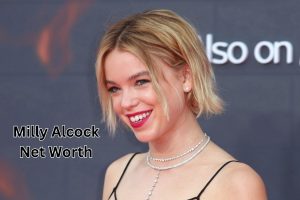 Milly Alcock Net Worth 2023: Movie Income Career Age Bf