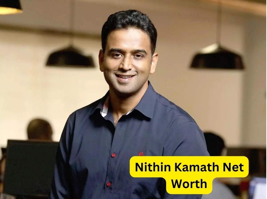 Nithin Kamath Net Worth