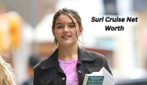 Suri Cruise Net Worth 2023: Movie Income Career Age Husband