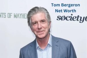 Tom Bergeron Net Worth