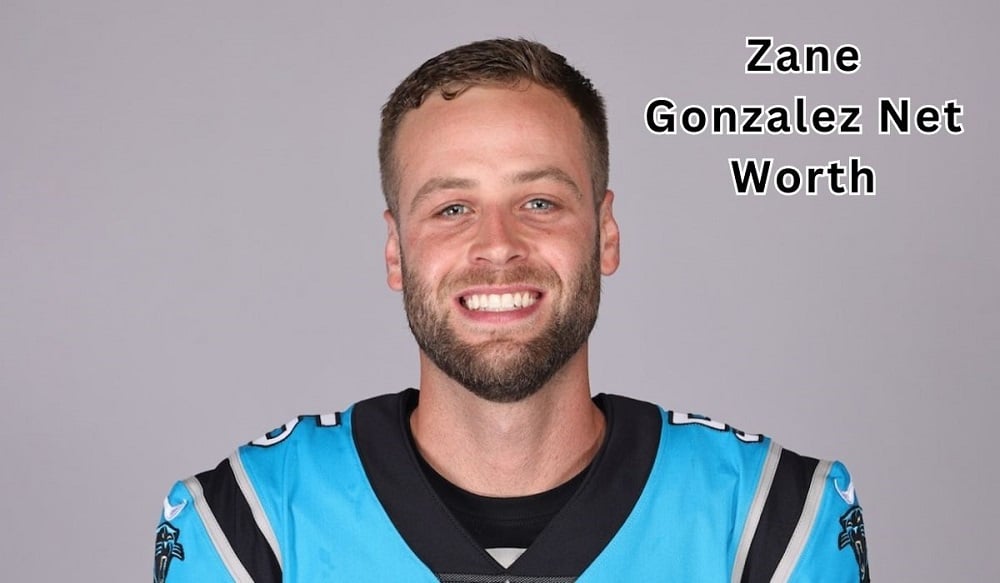Zane Gonzalez Net Worth