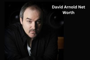 David Arnold Net Worth