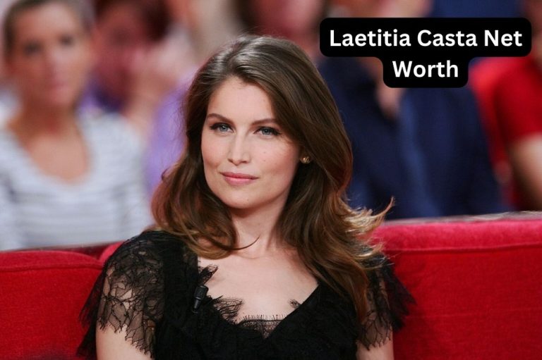 Laetitia Casta Net Worth 2024 Salary, Height, and Age